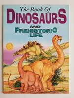 The Book of Dinosaurs and Prehistoric Life