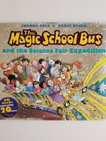 The Magic School Bus and the Science Fair Expedition