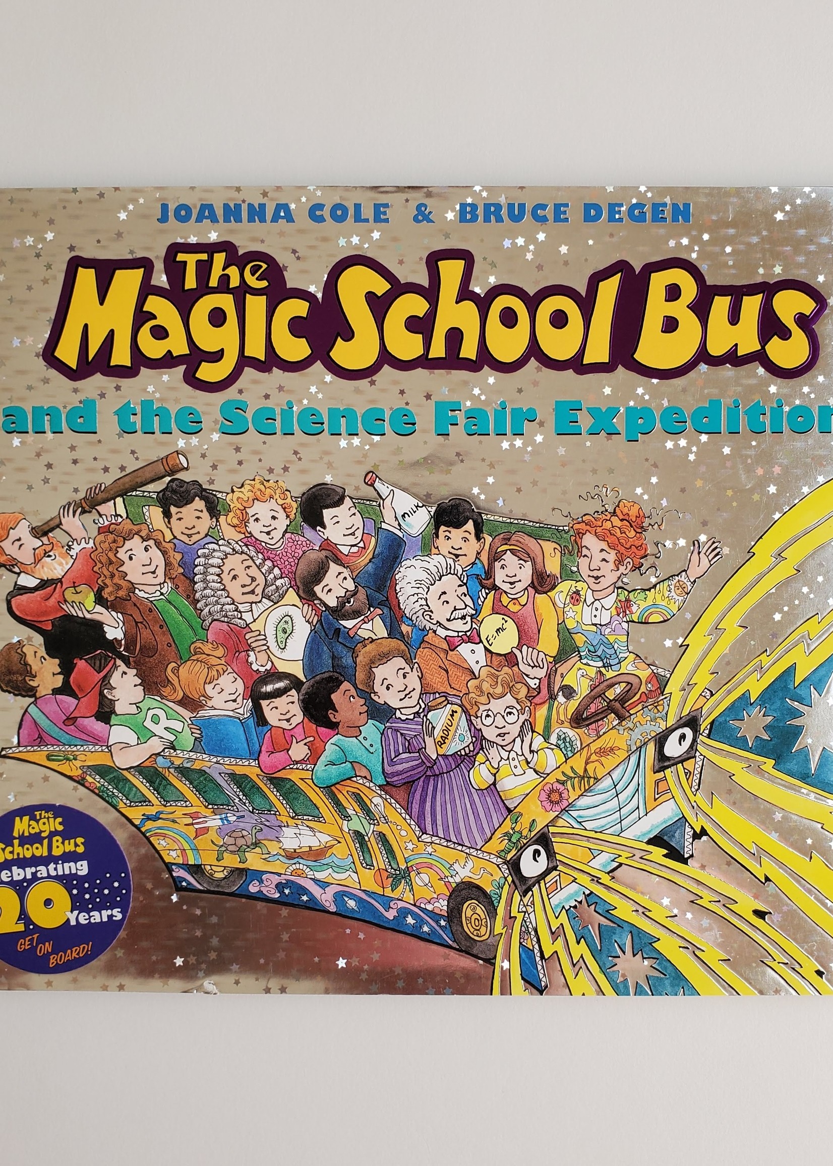 The Magic School Bus and the Science Fair Expedition