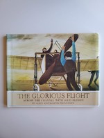 Viking The Glorious Flight Across the Channel with Louis Bleriot