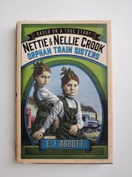 Nettie  & Nellie Crook - Orphan Train Sisters