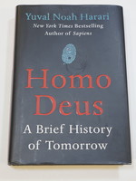 Homo Deus - A Brief History of Tomorrow