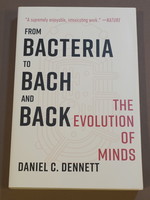 W. W. Norton From Bacteria to Bach and Back: The Evolution of Minds