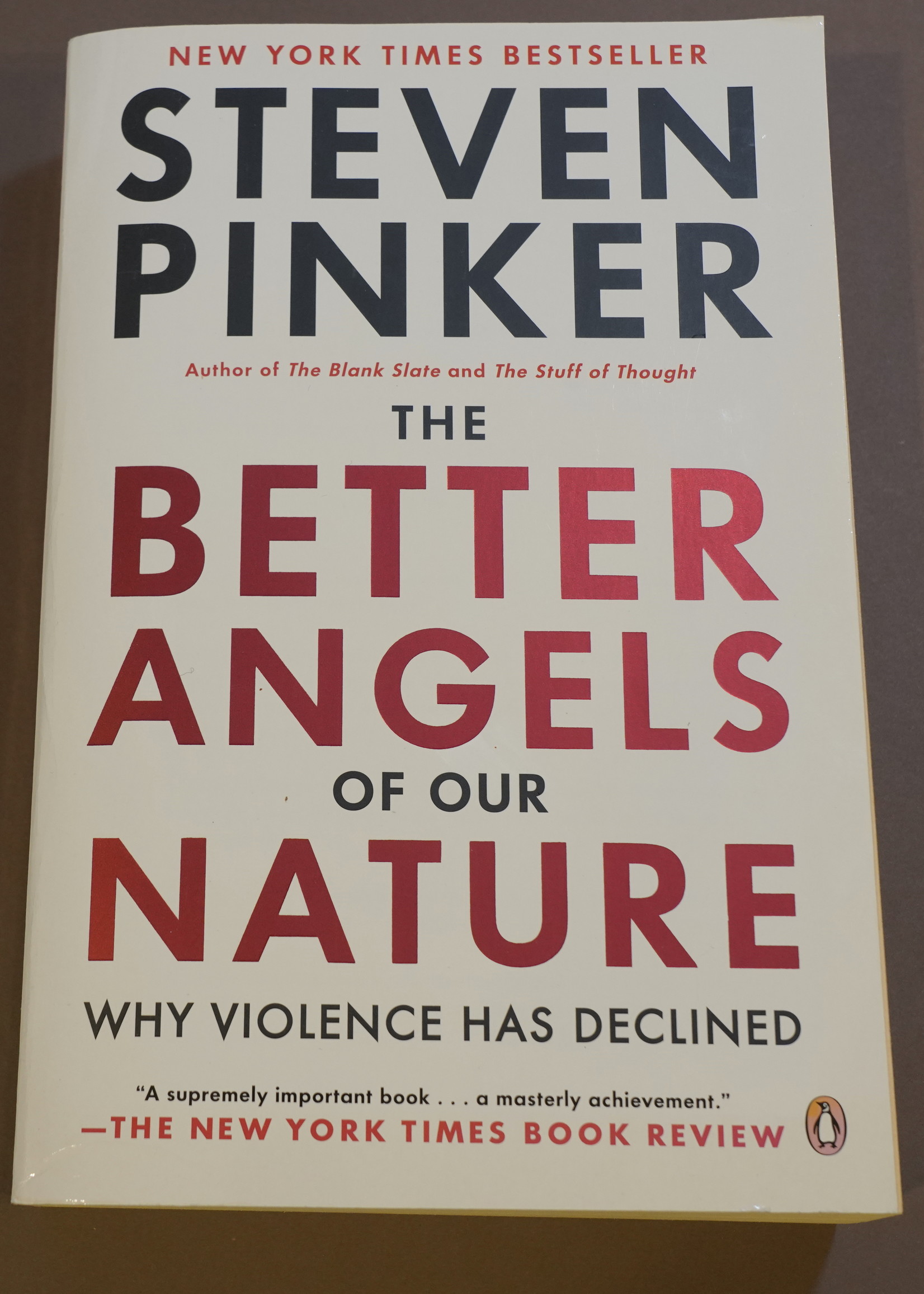 The Better Angels of Our Nature: Why Violence Has  