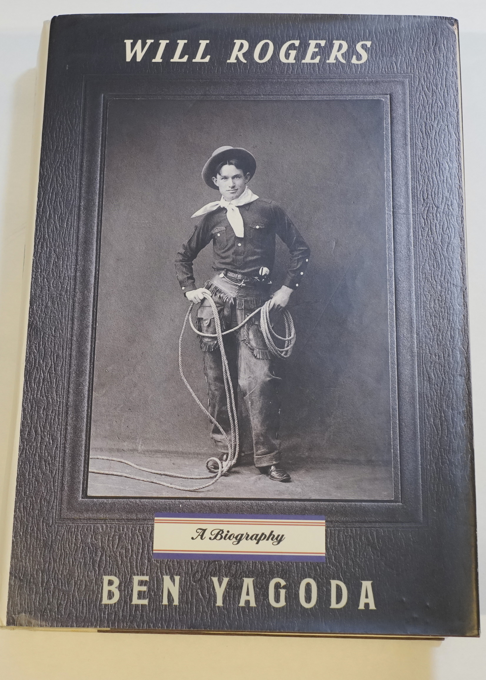 Will Rogers: A Biography