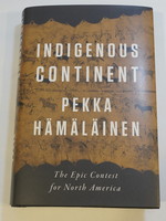 Liveright Indigenous Continent - The Epic Contest for North America