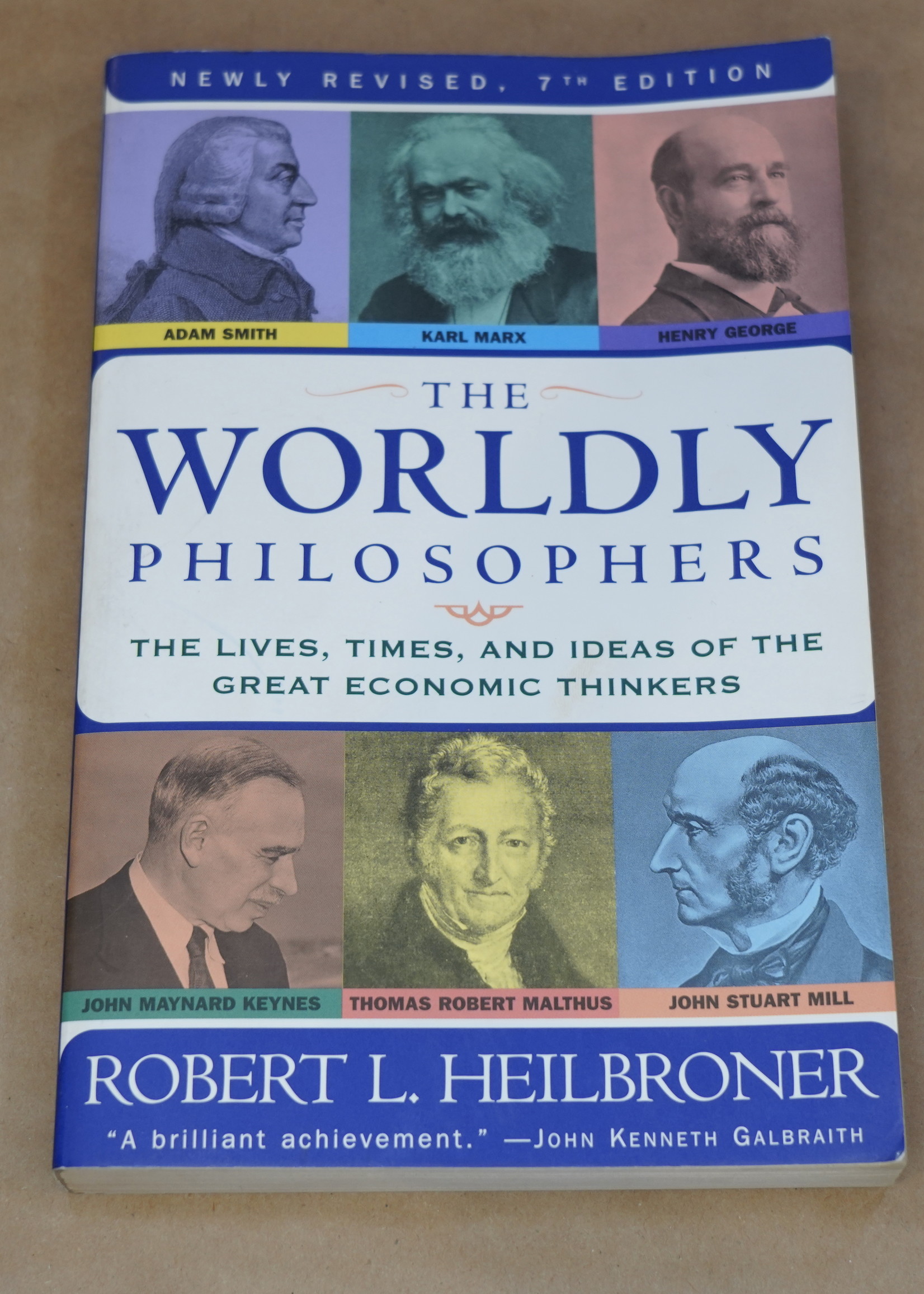 Touchstone The Worldly Philosophers - The Lives, Times, and Ideas of the Great Economic Thinkers