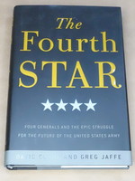 Crown The Fourth Star: Four Generals and the Epic Struggle for the Future of the United States Army