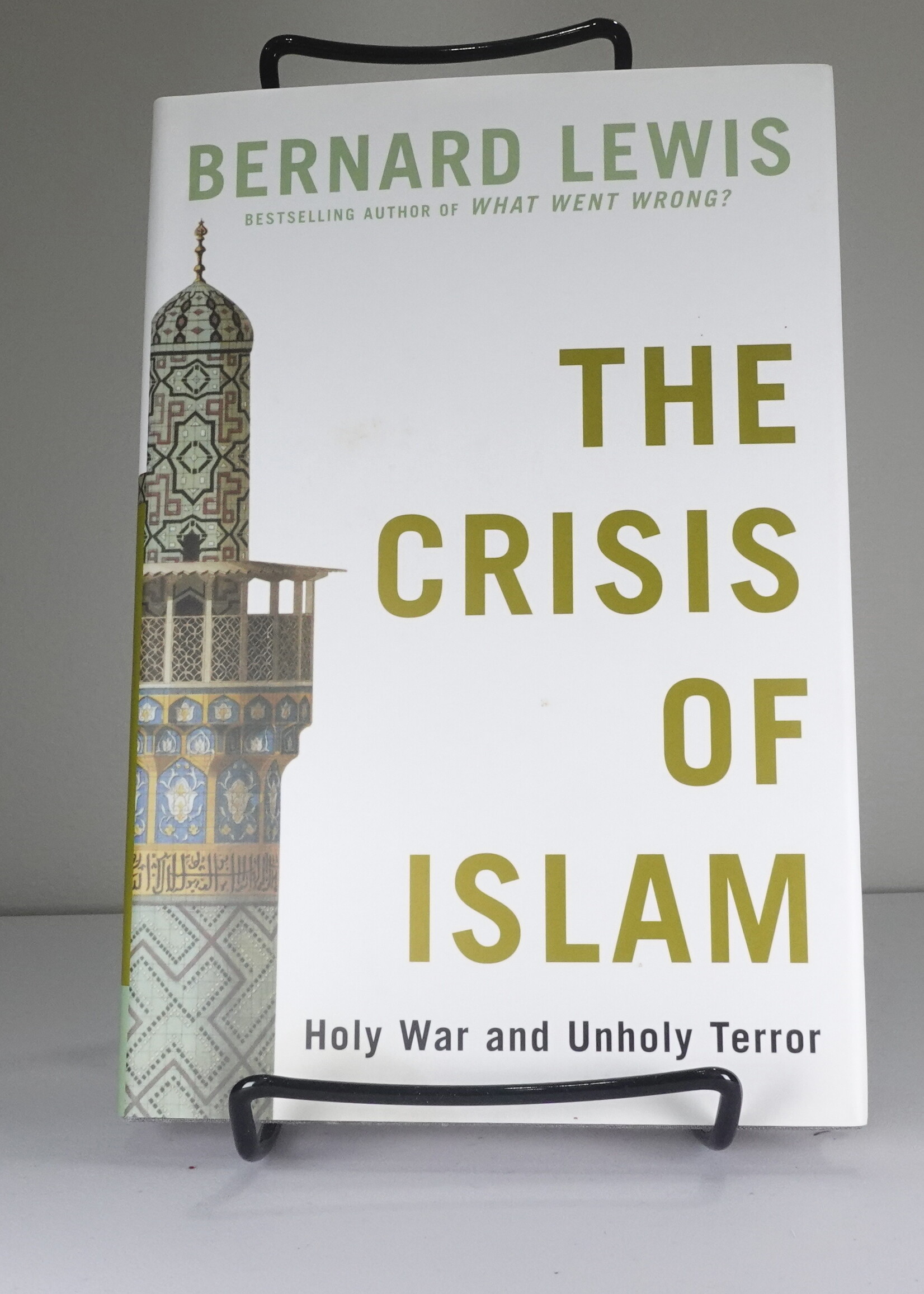 Modern Library The Crisis of Islam: Holy War and Unholy Terror