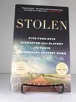 Simon & Schuster Stolen: Five Free Boys Kidnapped Into Slavery and Their Astonishing Odyssey Home