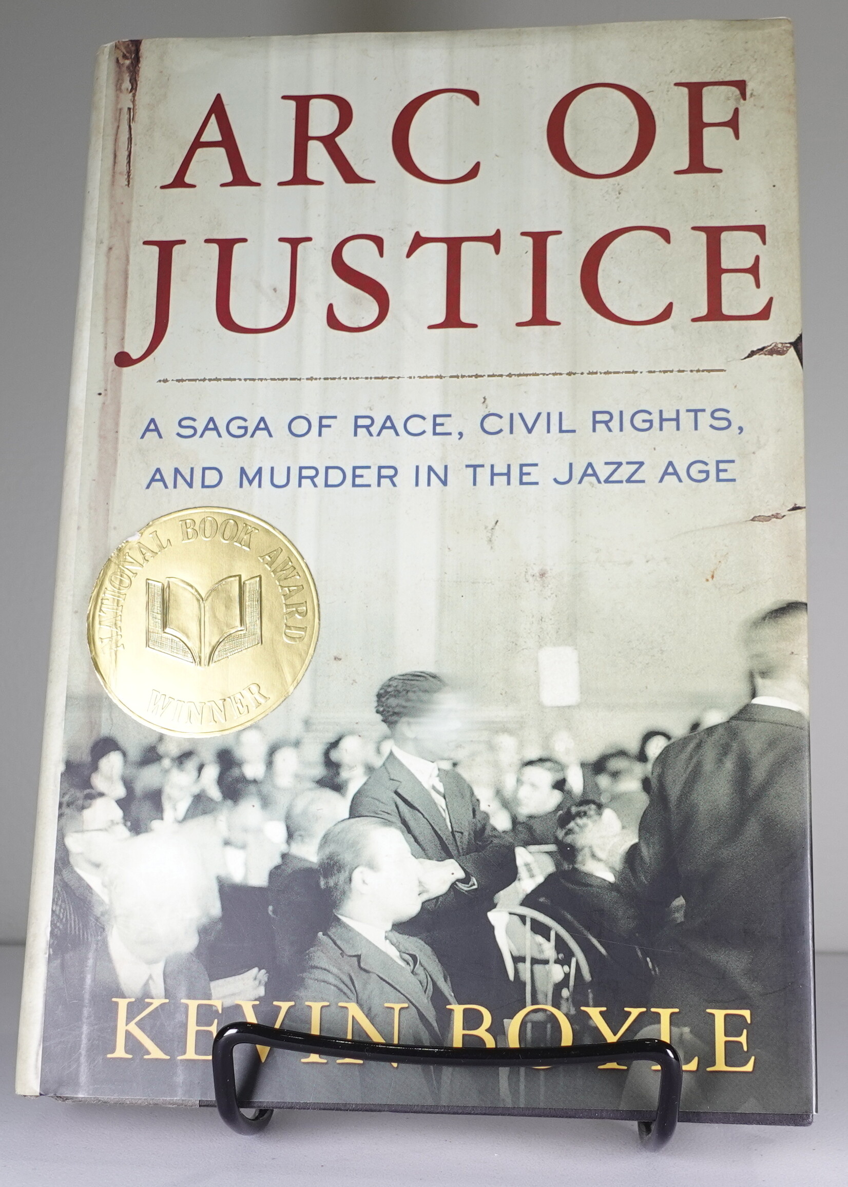 Henry Holt and Company Arc of Justice - A Saga of Race, Civil Rights, and Murder in the Jazz Age