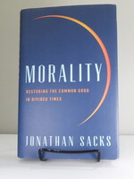 Basic Books Morality: Restoring the Common Good in Divided Times (r)