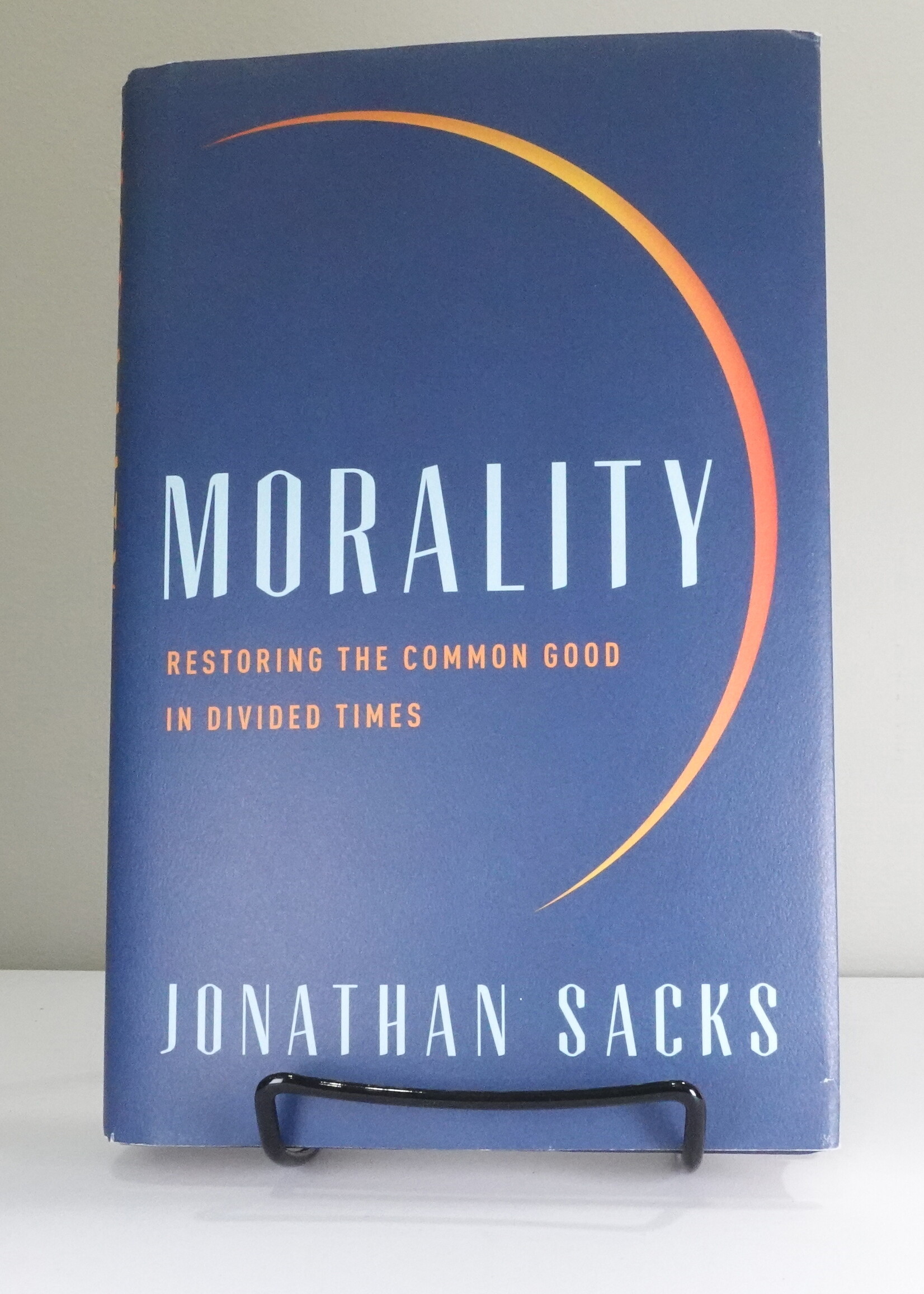 Basic Books Morality: Restoring the Common Good in Divided Times (r)