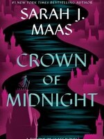Bloomsbury Crown of Midnight (Book #2 in the Throne of Glass Series) (N)