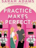 Practice Makes Perfect (Book #2 in the When in Rome Series) (N)