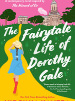 Berkley Books The Fairytale Life of Dorothy Gale