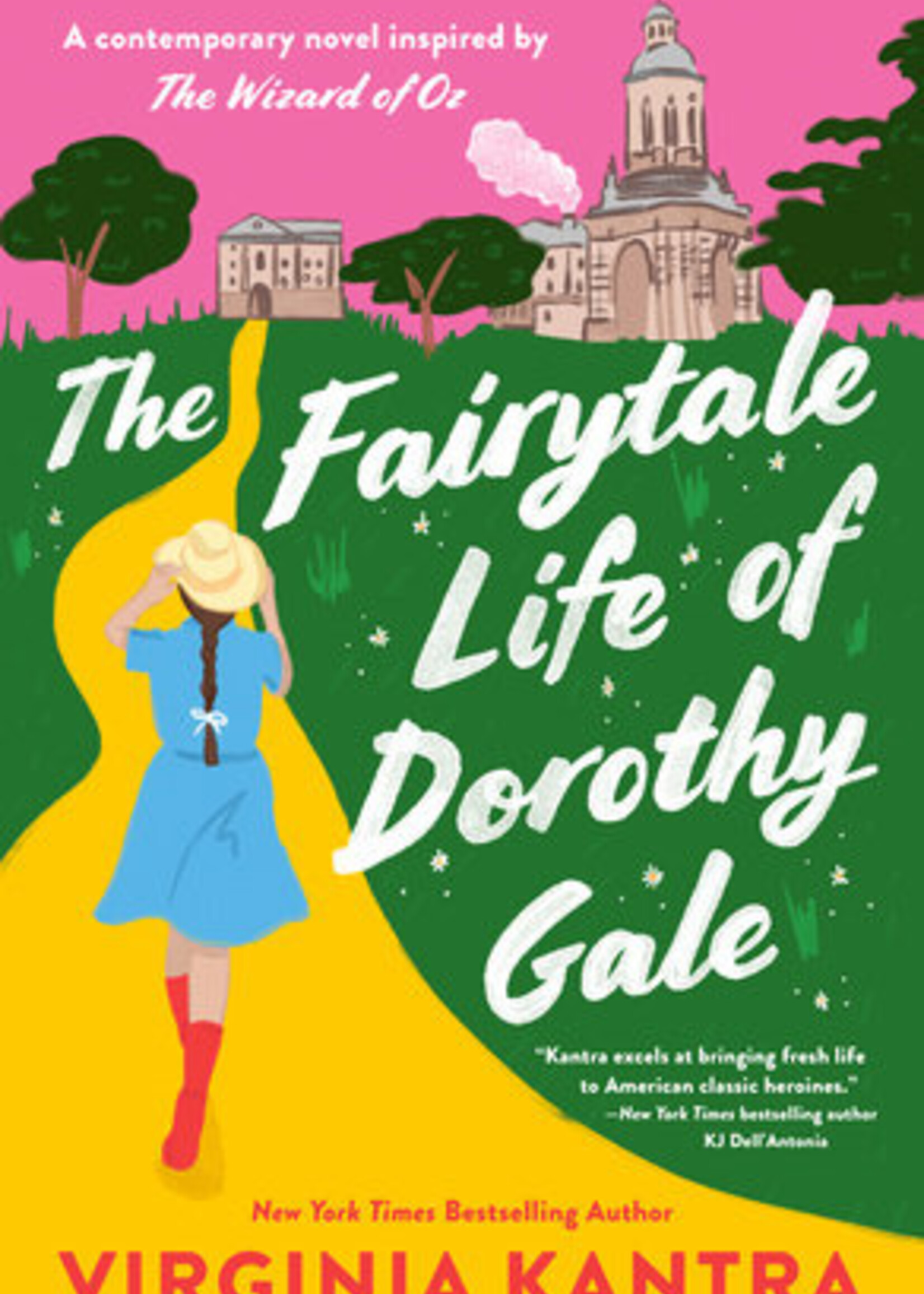 Berkley Books The Fairytale Life of Dorothy Gale (N)
