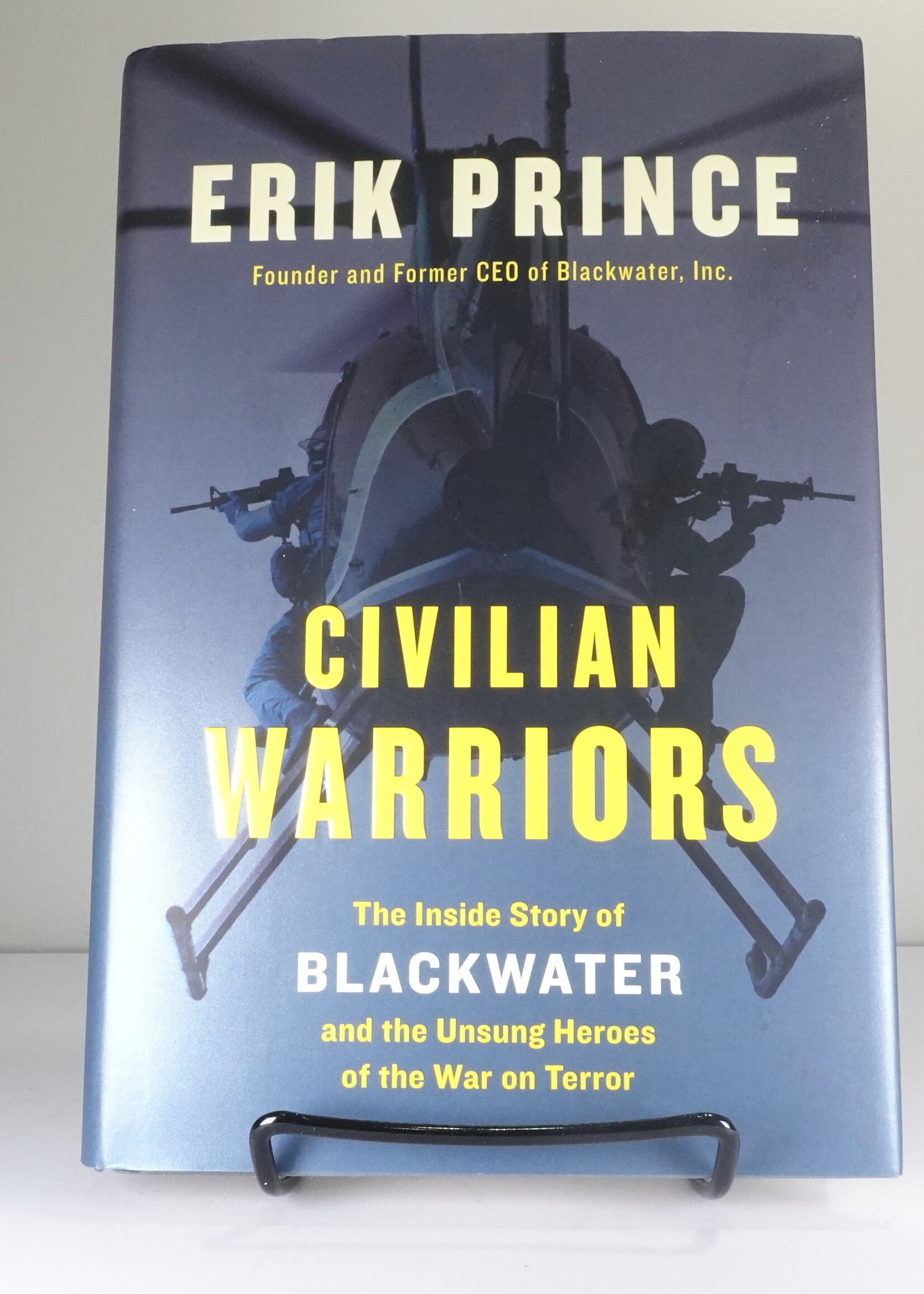 Penguin Group Civilian Warriors: The Inside Story of Blackwater and the Unsung Heroes of the War on Terror (u)