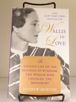 Grand Central Publishing Wallis in Love: The Untold Life of the Duchess of Windsor, the Woman Who Changed the Monarchy (u)