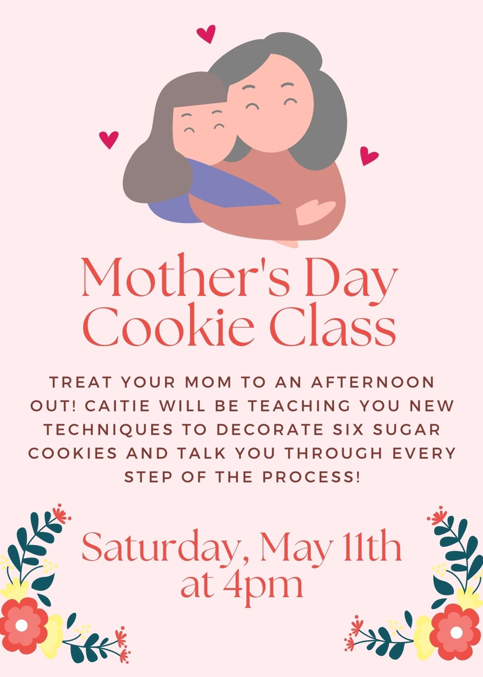 Mother's Day Cookie Class