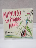 Manuelo the Playing Mantis