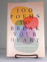 Houghton Mifflin Harcourt 100 Poems to Break Your Heart