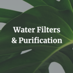 Water Filters & Purification