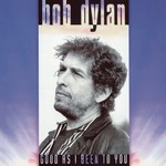 Bob Dylan - Good As I Been To You (Columbia/Legacy/Sony) (incl. mp3) (180g)