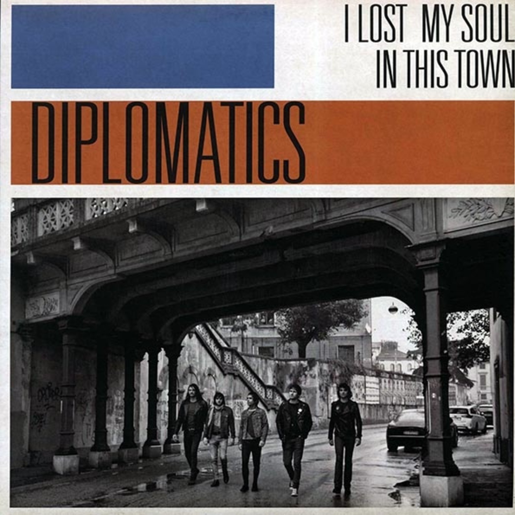 Diplomats - I Lost My Soul In This Town (Go Down Records) (180g)