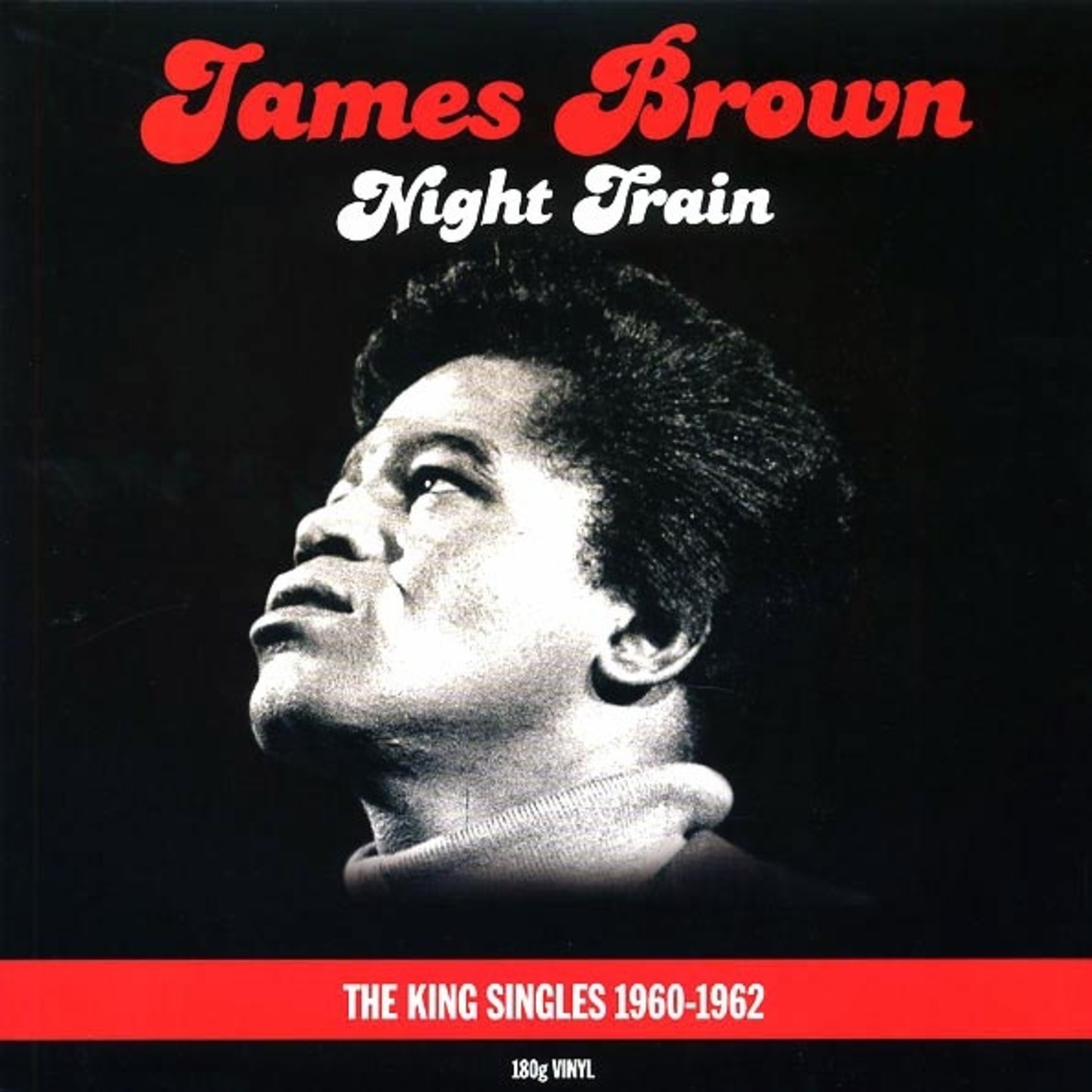 James Brown - Night Train: The King Singles 1960-1962 (Not Now Music) (2xLP) (180g)
