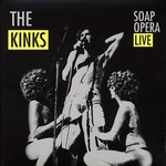 The Kinks - Soap Opera: Live (Parachute/MIW)