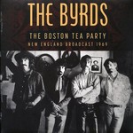 The Byrds - The Boston Tea Party: New England Broadcast 1969 (Parachute) (2xLP)