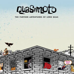 Quasimoto - Further Adventures of Lord Quas