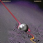 Tame Impala - Currents