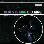 B.B. King - Blues Is King (RSD 2023)