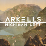 Arkells - Michigan Left