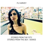 PJ Harvey - Stories From The City, Stories From The Sea (Demos)