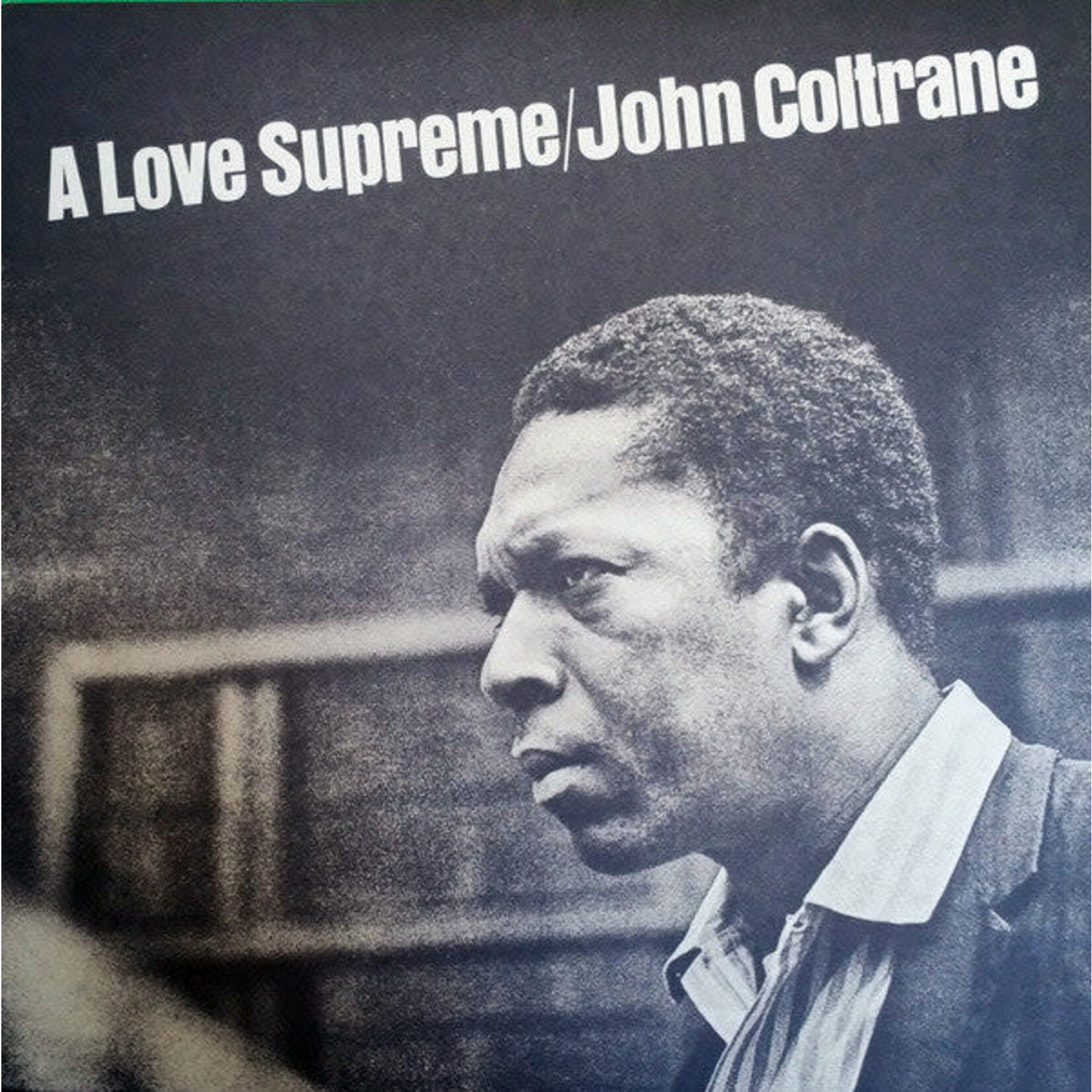 John Coltrane - A Love Supreme