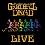 The Best of the Grateful Dead Live: 1969 - 1977 CD