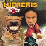 Ludacris - Word of Mouf