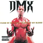 DMX - Flesh Of My Flesh Blood Of My Blood (2LP)