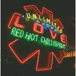 Red Hot Chili Peppers - Unlimited Love (Deluxe Edition)