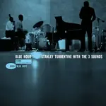 Stanley Turrentine & The Three Sounds - Blue Hour (Blue Note Classic Series)