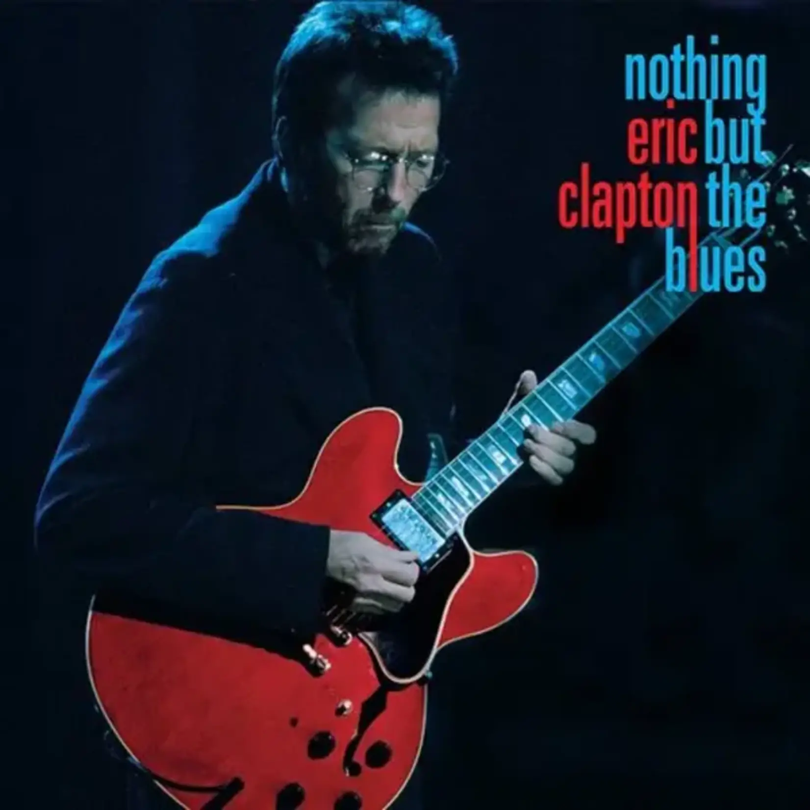 Eric Clapton - Nothing But The Blues