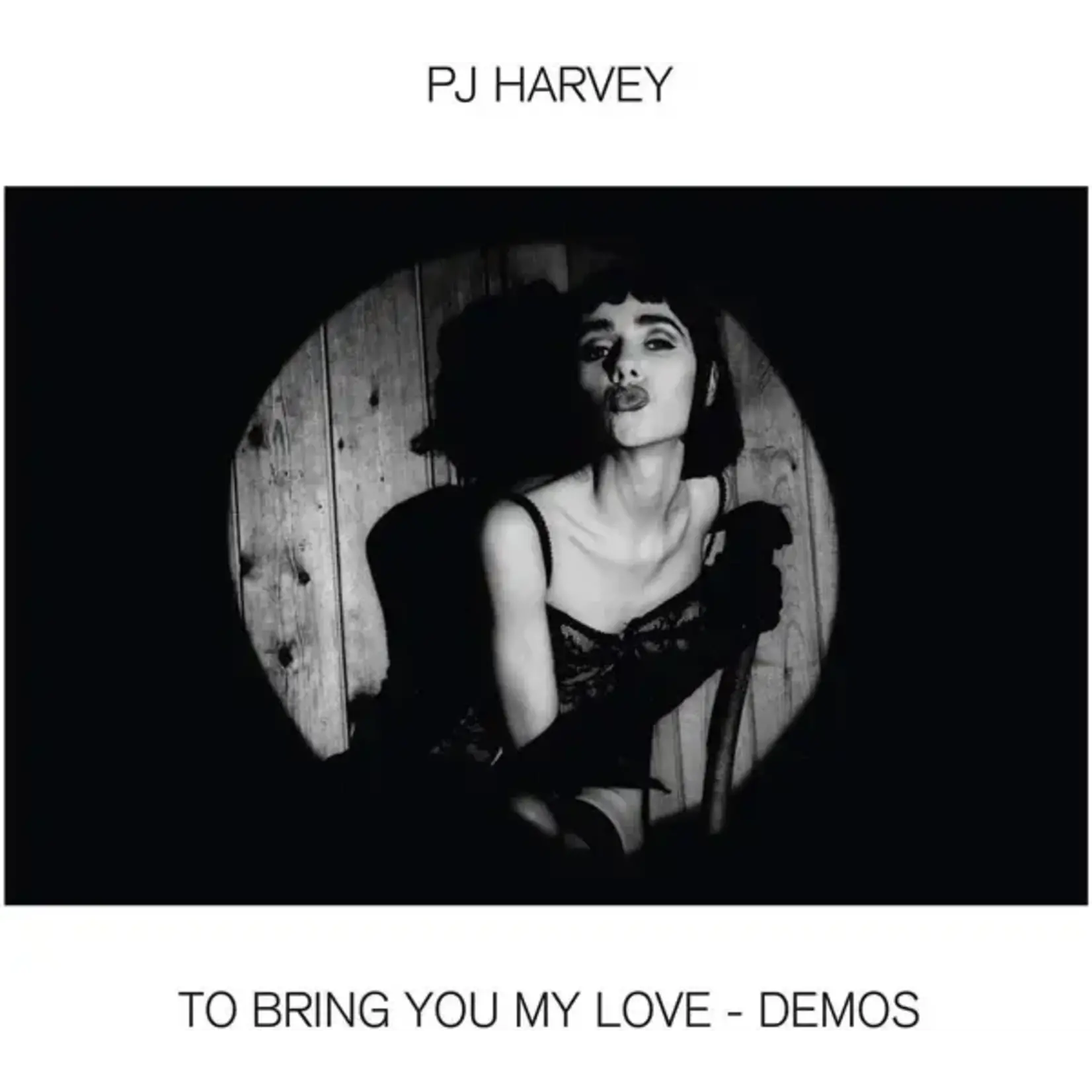 PJ Harvey - To Bring You My Love Demos