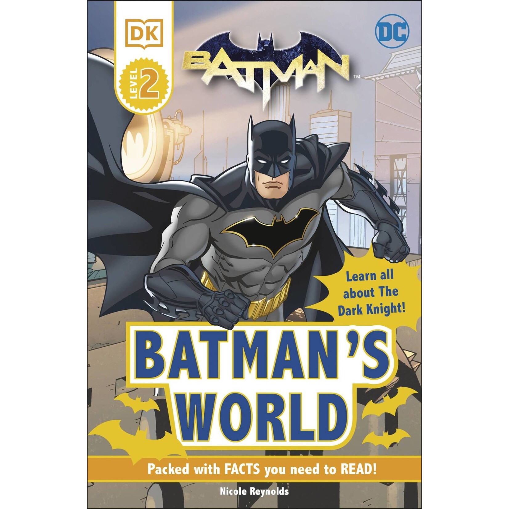 DC BATMAN'S WORLD READER LEVEL 2