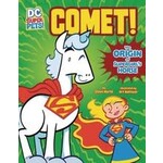 DC SUPER PETS COMET ORGIN OF SUPERGIRL'S HORSE