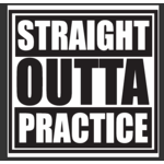 Sport Fair Straight Outta Practice