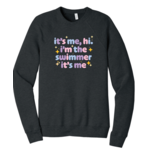 Sport Fair S-It's Me Crewneck