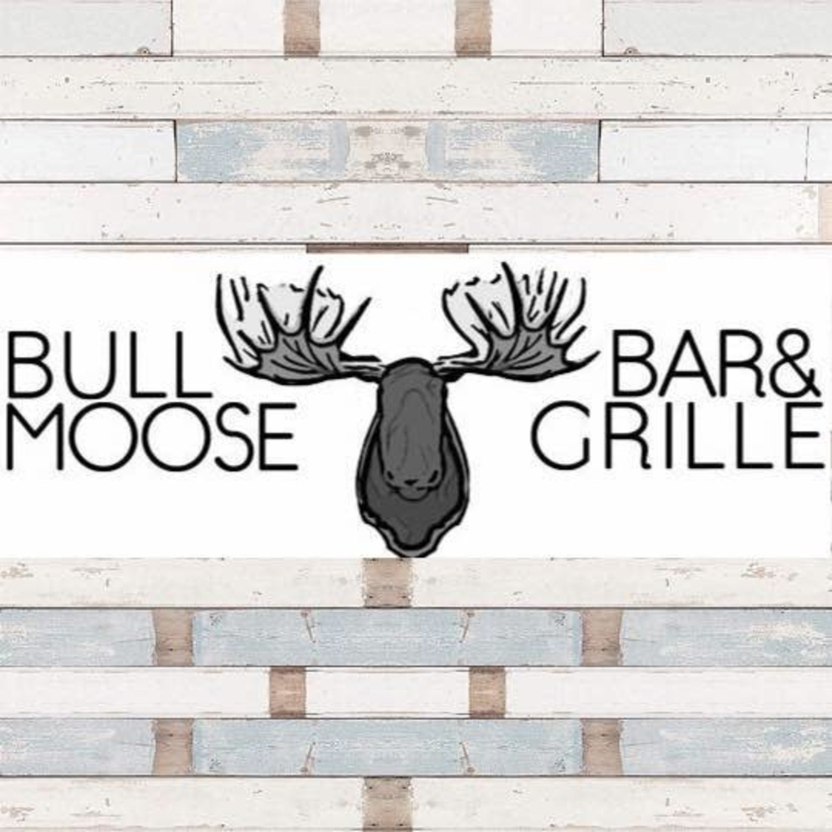 Bull Moose Bar & Grille-Sandwich Bull Moose Bar & Grille-Sandwich $20.00 Dining Certificate